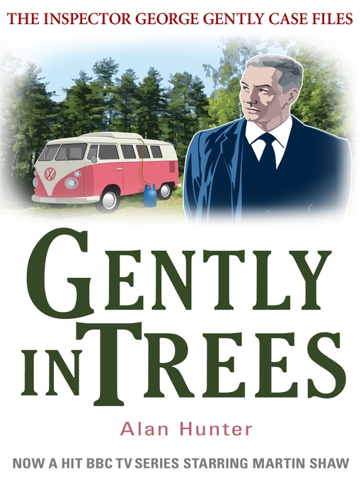Title details for Gently in Trees by Alan Hunter - Available